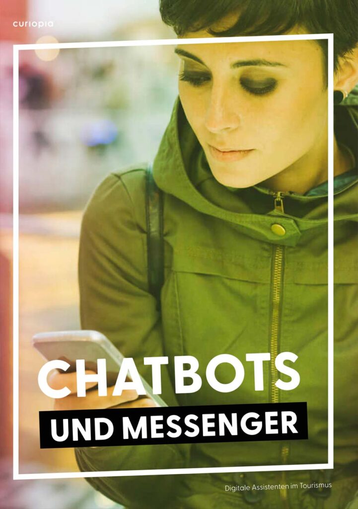 Chatbots, Messenger und digitale Assistenten im Tourismus